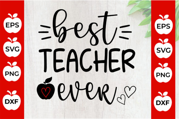 Best Teacher Ever Graphics for Creative Publishers