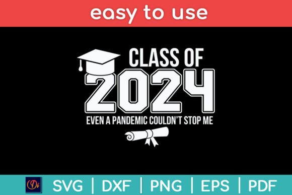 Class of 2024 Graduate Funny Graduation Graphics for Crafts