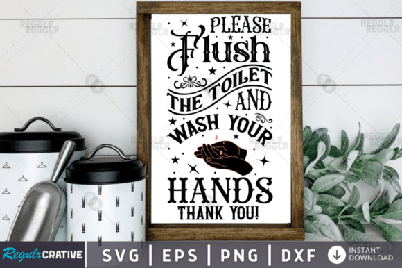 Flush the Toilet and Wash Your Hands Graphics for Local Branding