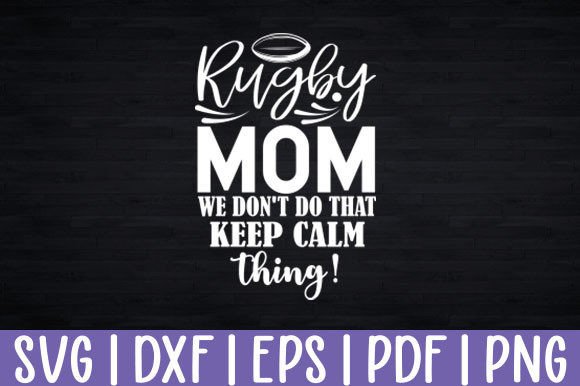Fun Rugby Mom Svg For Crafts And Graphics