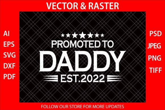 Promoted to Daddy Funny Father’s Day SVG