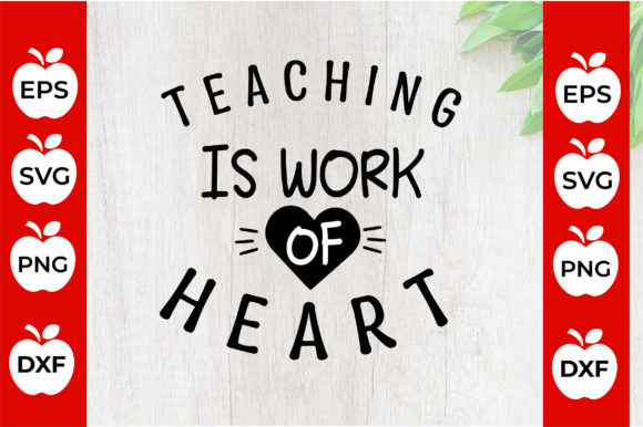 Teaching is Work of Heart Graphics for Crafts